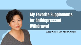 My Favorite Supplements for Antidepressant Withdrawal [upl. by Nnylyam]