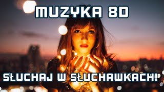 ✬Najlepsza Muzyka 8D 2019✬ 8D AUDIO [upl. by Gough]