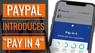 PayPal Introduces quotPay in 4quot More Buy Now Pay Later for Australia [upl. by Silvano]