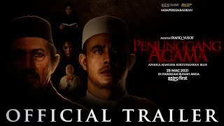 PENUNGGANG AGAMA  OFFICIAL TRAILER HD [upl. by Acemaj]