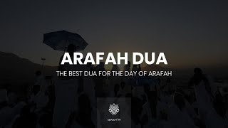 The best Dua for the Day of Arafah  Hajj 2020  Sheikh Yasser Al Dossary [upl. by Zerlina]