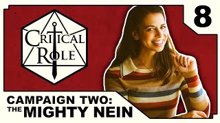 The Gates of Zadash  Critical Role THE MIGHTY NEIN  Episode 8 [upl. by Felike]