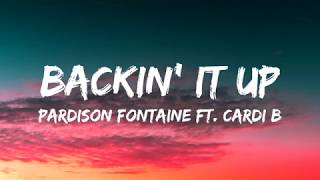 Backin It Up Pardison Fontaine feat Cardi B Lyrics [upl. by Torrance]