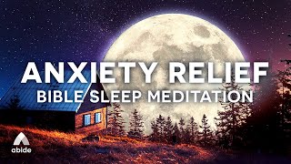 Let Go of Anxiety Depression amp Insomnia Bible Sleep Meditation [upl. by Nayhr328]