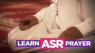 Learn the Asr Prayer  EASIEST Way To Learn How To Perform Salah Fajr Dhuhr Asr Maghreb Isha [upl. by Yklam162]