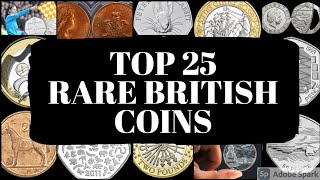 Top 25 Rare British Coins Worth More Than Their Face Value [upl. by Jarib523]