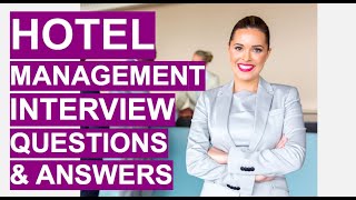 HOTEL MANAGEMENT Interview Questions amp Answers Become a Hotel Manager [upl. by Maryjane]