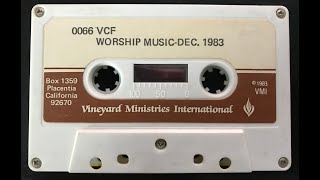 Vineyard Anaheim Worship 1983 [upl. by Akeemahs]