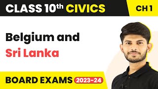 Class 10 Civics Chapter 1  Belgium and Sri Lanka  Power Sharing 202223 [upl. by Akilam119]