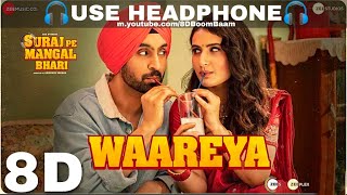 Waareya 8D Audio Suraj Pe MangalBhari  Diljit  Javed Mohsin  Vibhor Parashar  HQ 3D Surround [upl. by Aiduan550]