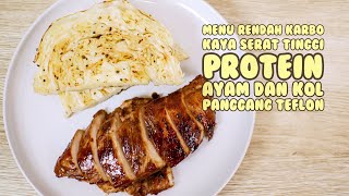 Menu Diet Dada Ayam Fillet  Ayam Dan Kol Panggang Teflon [upl. by Leuqer357]