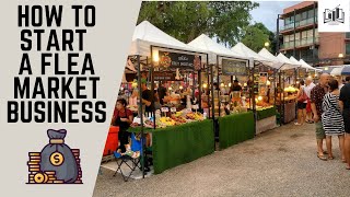 How to Start a Flea Market Business  Starting a Flea Market Business Guide [upl. by Groveman]