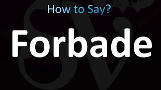 How to Pronounce Forbade CORRECTLY [upl. by Aicatsal601]