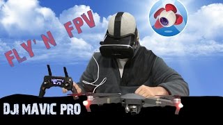 DJI MAVIC PRO  FLYN FPVVIRTUAL REALITY with the LITCHI APP [upl. by Noremak]