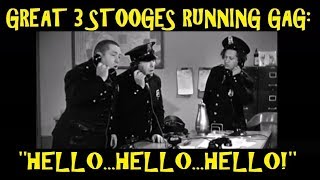 Great 3 Stooges Running Gag quotHelloHelloHelloquot [upl. by Zolnay]