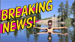 The Wonderhussy Report Major LifeChanging News From a Beautiful Mountain Lake in the High Sierra [upl. by Hemphill]