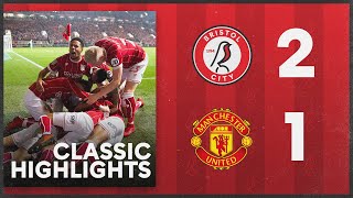 Bristol City 21 Manchester United  CLASSIC HIGHLIGHTS [upl. by Merissa888]