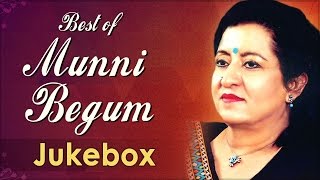 Best Of Munni Begum  Song Jukebox  Top Ghazals [upl. by Airec]