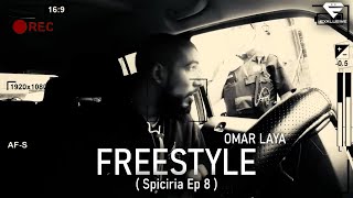 Laya  FREESTYLE Spiciria Ep 8 [upl. by Arahat]