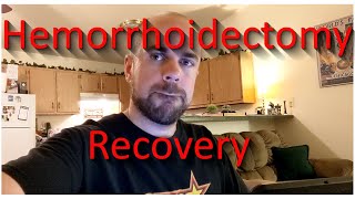 Full Hemorrhoidectomy Recovery Guide [upl. by Dorita559]