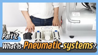 Basics of Pneumatics and Pneumatic Systems Part 2 Animation  Sub [upl. by Anyg613]