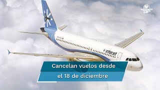 Interjet cancela todos sus vuelos en lo que resta del año [upl. by Bore72]