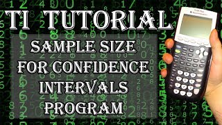 Sample Size for Confidence Intervals Program for TI8384 [upl. by Plunkett774]