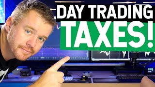 DAY TRADING TAXES EXPLAINED [upl. by Assilana939]