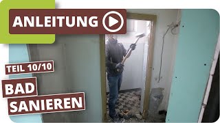 Badezimmer entkernen und renovieren  Altbausanierung Teil 1010 [upl. by Ahsinar]