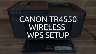 Canon TR4550 Wireless  WiFi WPS Setup [upl. by Conlan865]