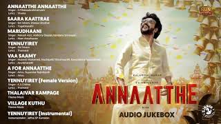 Annaatthe  அண்ணாத்த  Audio Songs  Rajinikanth  DImman  Siva [upl. by Gnoz980]