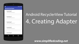 4 Android RecyclerView Tutorial  Creating Adapter [upl. by Cadmar]