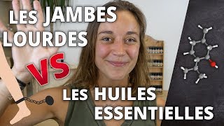 JAMBES LOURDES  Remède naturel aux huiles essentielles [upl. by Haeli]