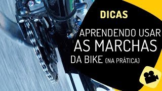 Como usar as marchas da bike na prática Pedaleria [upl. by Akemeuwkuhc985]