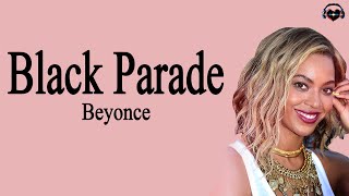 Beyonce  Black Parade Lyrics [upl. by Dhumma]