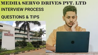 Medha Servo Drives Pvt Ltd Interview Process QuestionsampTips [upl. by Morganne]