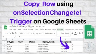 Copy Row Using onSelectionChangee Trigger on Google Sheets [upl. by Heller]