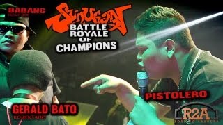 R2A BATTLE ROYALE BADANG vs PISTOLERO vs GERALD BATO semifinals [upl. by Sandell]