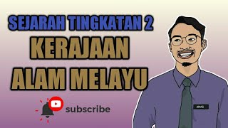 BAB 1 SEJARAH TINGKATAN 2 KERAJAAN ALAM MELAYU [upl. by Cuthbert]