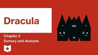 Dracula  Chapter 2 Summary amp Analysis  Bram Stoker [upl. by Earahs]