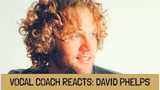 Vocal Coach Reacts David Phelps “O Holy Night” Miki’s Singing Tips [upl. by Natal510]