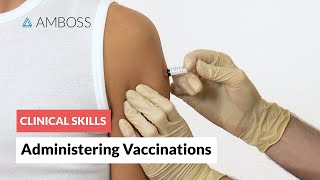 Clinical Skills Administering Vaccinations [upl. by Nena47]