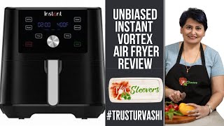 Unbiased Review of the Instant Pot Vortex Air Fryer  Pros and Cons [upl. by Reger289]