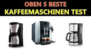 Beste Kaffeemaschinen Test [upl. by Tallbott]