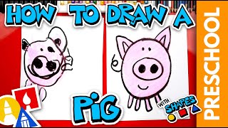 Drawing A Pig Using Shapes  Preschool [upl. by Courcy]