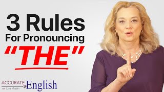 How to pronounce the article THE  3 rules Accurate English [upl. by Heer]