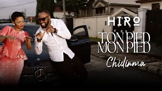 Hiro Ft Chidinma  Ton pied mon pied Clip Officiel [upl. by Bedell]