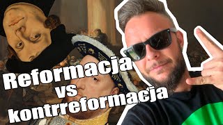 Reformacja vs kontrreformacja Co za historia odc18 [upl. by Ahcsropal]