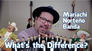 What is Mariachi Banda and Norteño 3 Types of Mexican Music [upl. by Treble]