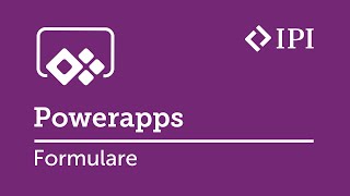 04 PowerApps  Formulare [upl. by Ynavoeg]